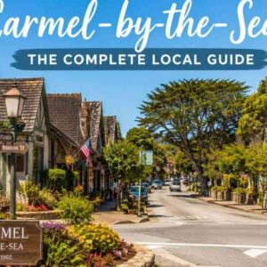 Things to Do in Carmel-by-the-Sea: The Complete Local Guide